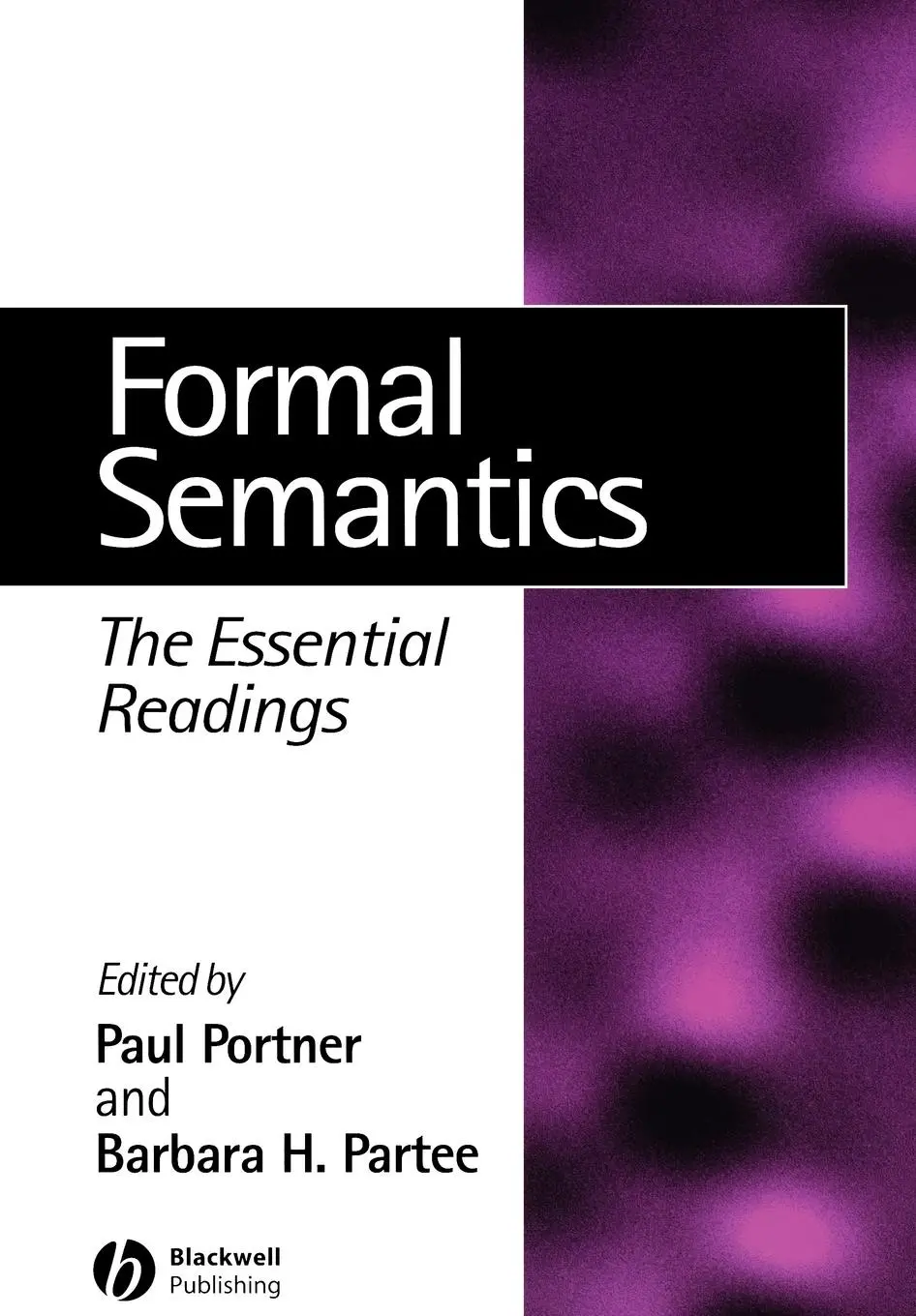 Cover: 9780631215424 | Formal Semantics | Paul H Portner (u. a.) | Taschenbuch | Englisch