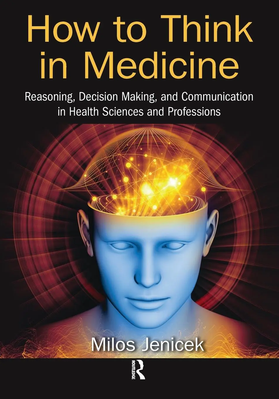 Cover: 9781032095424 | How to Think in Medicine | Milos Jenicek | Taschenbuch | Englisch