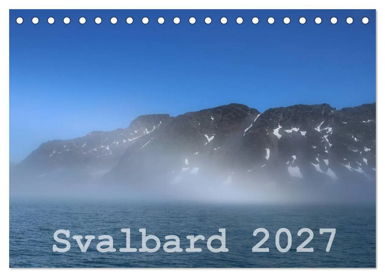 Cover: 9783594155424 | Svalbard 2027 (Tischkalender 2027 DIN A5 quer), CALVENDO...