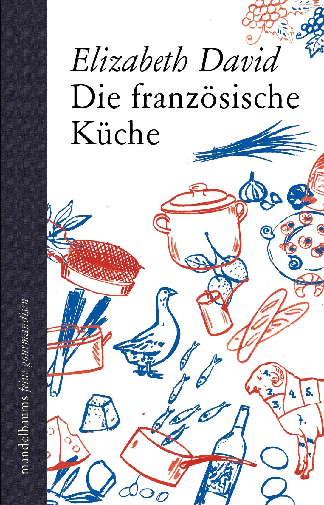 Cover: 9783854765424 | Die französische Küche | Elizabeth David | Buch | 522 S. | Deutsch