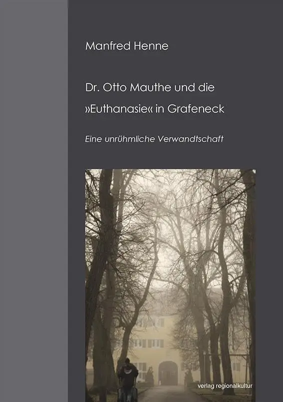 Cover: 9783955055424 | Dr. Otto Mauthe und die 'Euthanasie' in Grafeneck | Manfred Henne