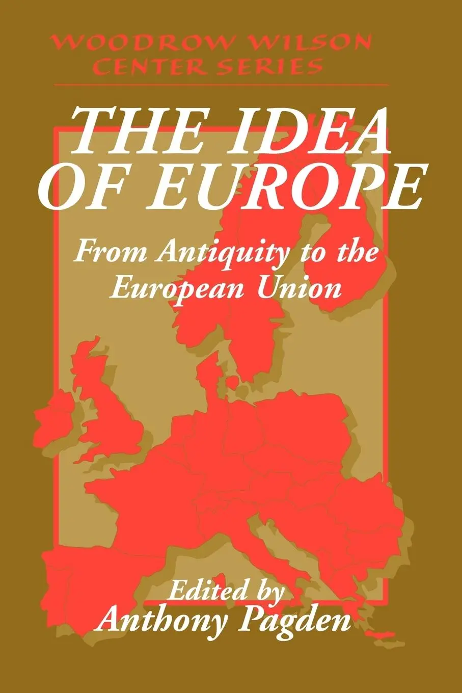 Cover: 9780521795524 | The Idea of Europe | From Antiquity to the European Union | Buch