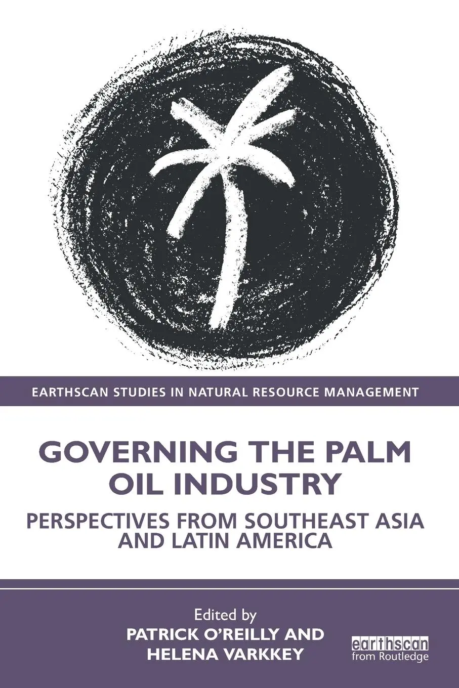 Cover: 9781032605524 | Governing the Palm Oil Industry | Patrick O'Reilly (u. a.) | Buch