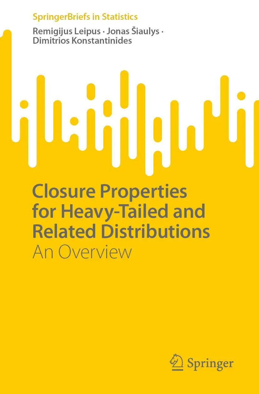 Cover: 9783031345524 | Closure Properties for Heavy-Tailed and Related Distributions | Buch