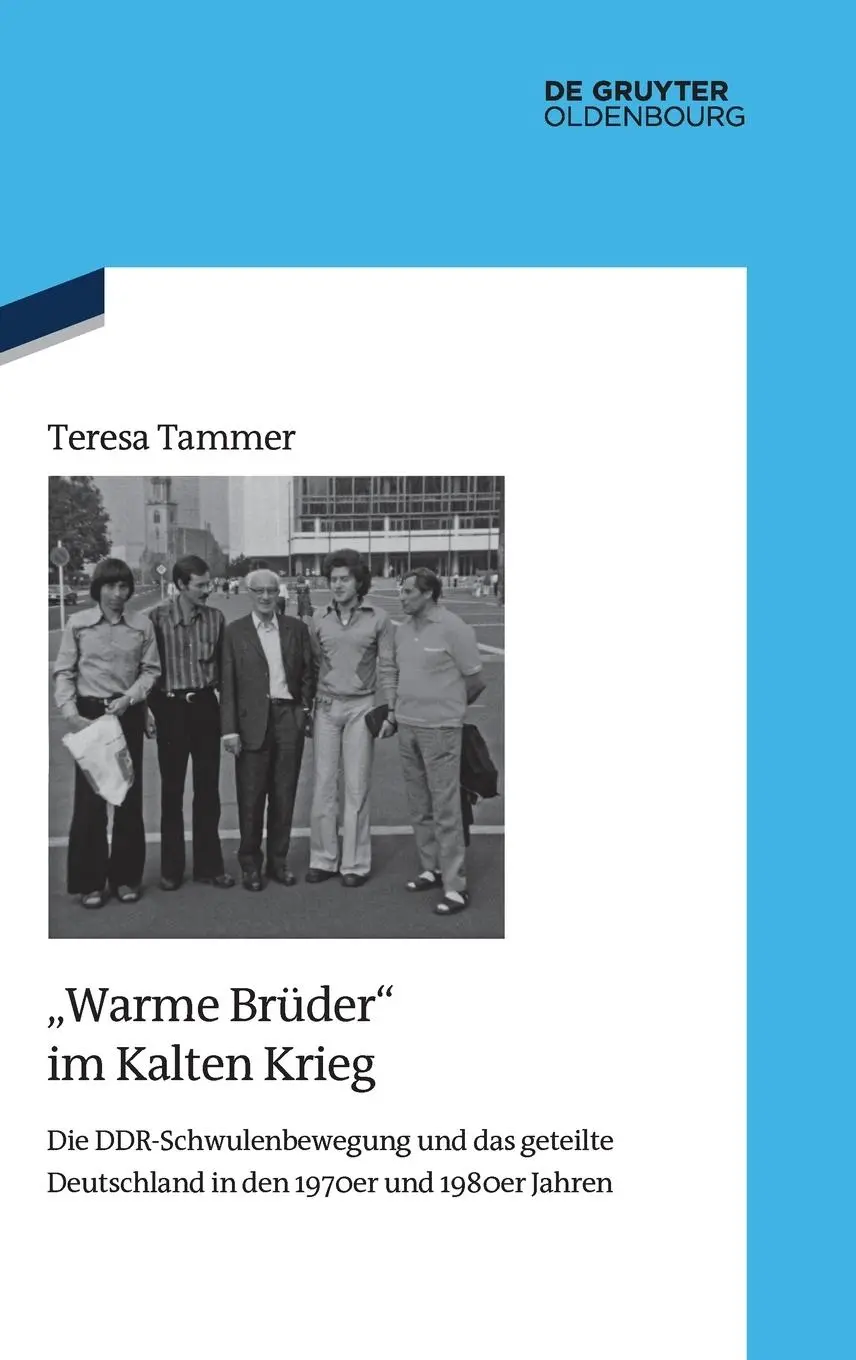Cover: 9783111085524 | "Warme Brüder" im Kalten Krieg | Teresa Tammer | Buch | XI | Deutsch