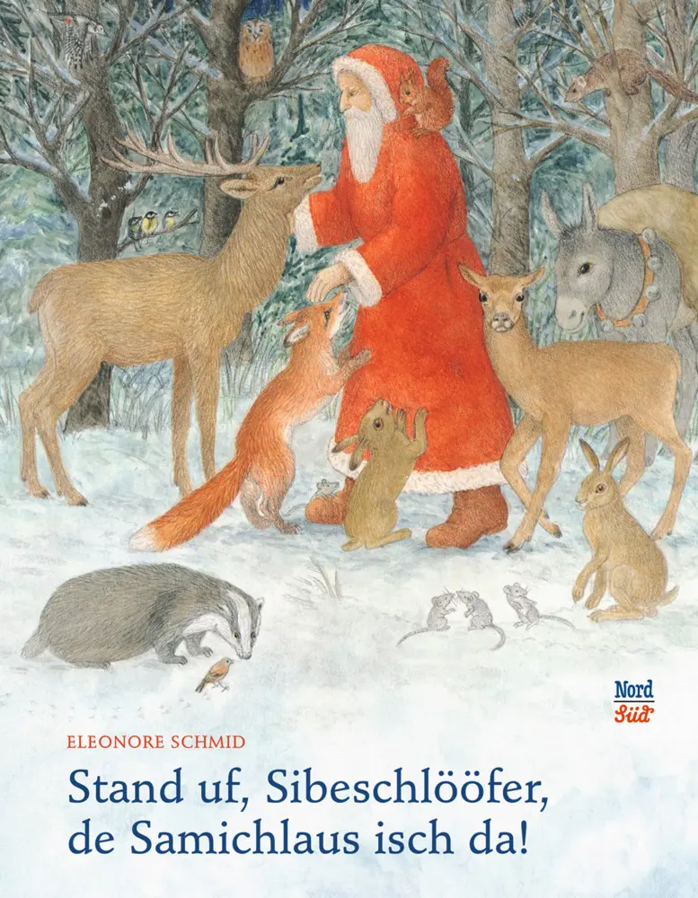 Cover: 9783314105524 | Stand uuf, Siebeschlööfer, de Samichlaus isch da | Eleonore Schmid