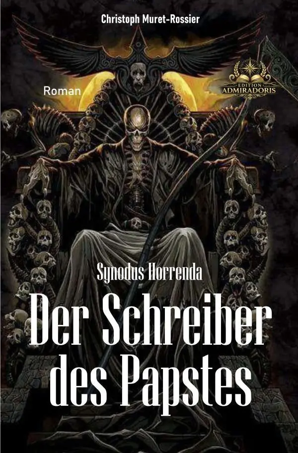 Cover: 9783565435524 | Der Schreiber des Papstes | Synodus Horrenda | Christoph Muret-Rossier