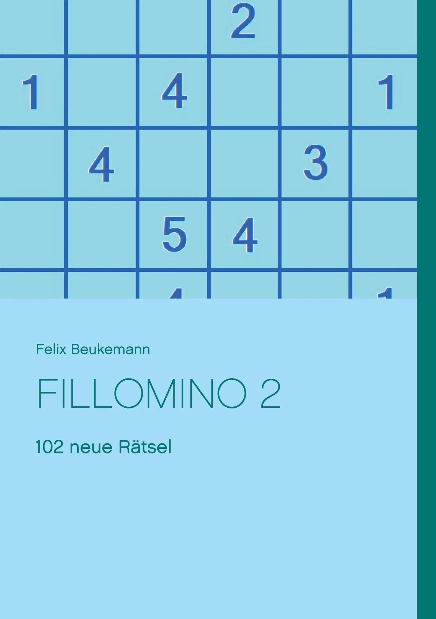 Cover: 9783751935524 | FILLOMINO 2 | 102 neue Rätsel | Felix Beukemann | Taschenbuch | 28 S.