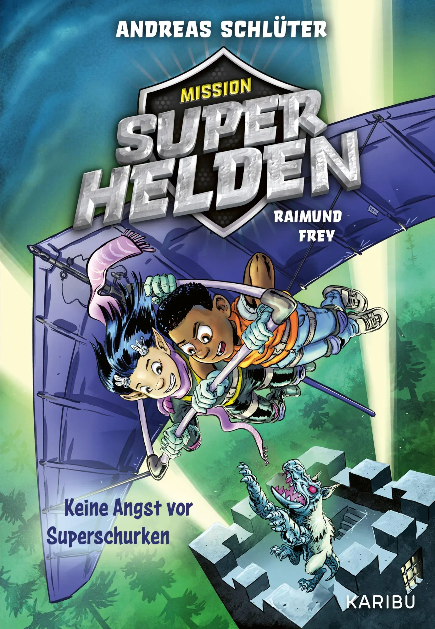 Cover: 9783961295524 | Mission Superhelden (Band 3) - Keine Angst vor Superschurken | Buch