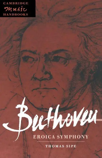 Cover: 9780521475624 | Beethoven | Eroica Symphony | Thomas Sipe | Taschenbuch | Buch | 2003