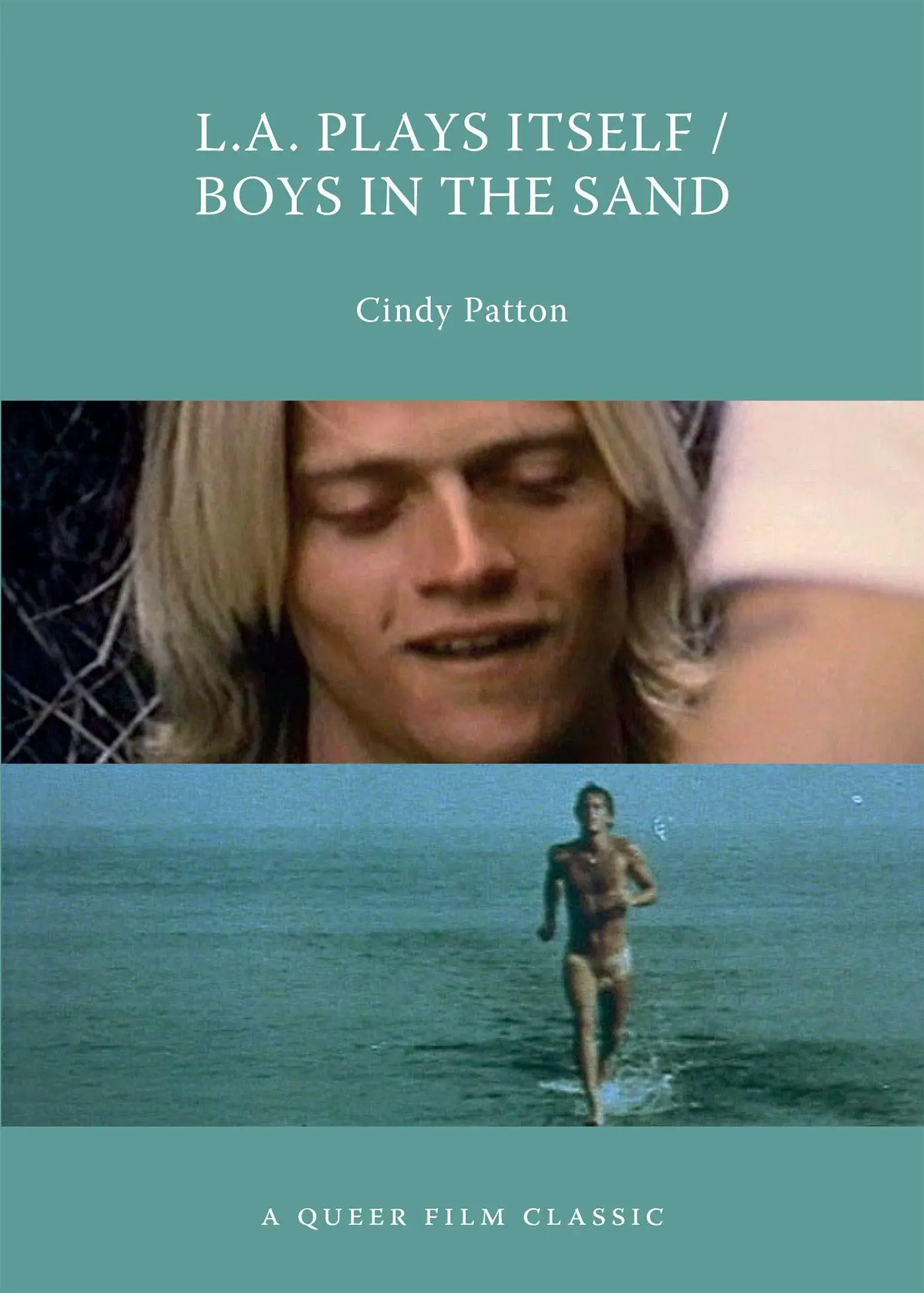 Cover: 9781551525624 | L.A. Plays Itself/Boys in the Sand | A Queer Film Classic | Patton