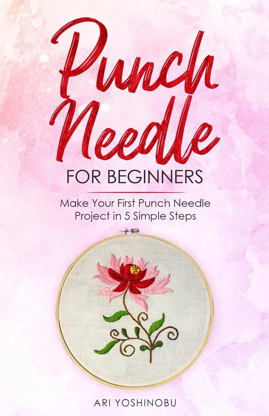 Cover: 9781951035624 | Punch Needle for Beginners | Ari Yoshinobu | Taschenbuch | Englisch