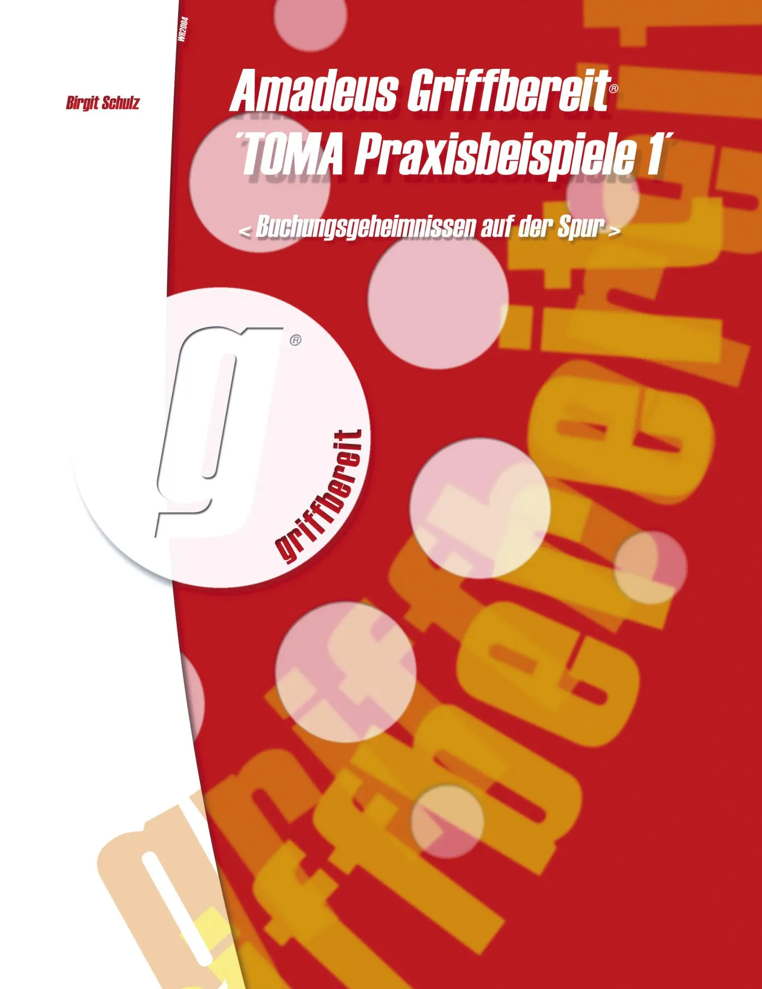 Cover: 9783833405624 | Amadeus Griffbereit "Toma Praxisbeispiele 1" | Taschenbuch | 124 S.