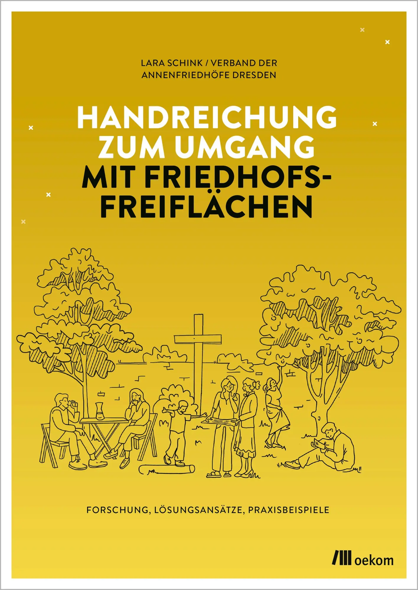 Handreichung zum Umgang mit Friedhofsfreiflächen