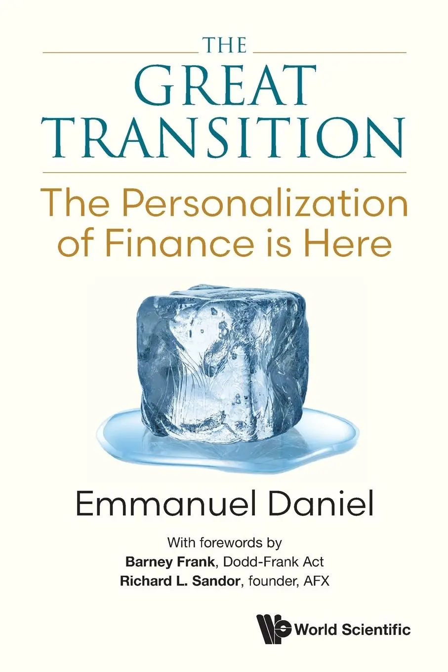 Cover: 9789811265624 | GREAT TRANSITION, THE | THE: THE PERSONALIZATION OF FINANCE IS HERE