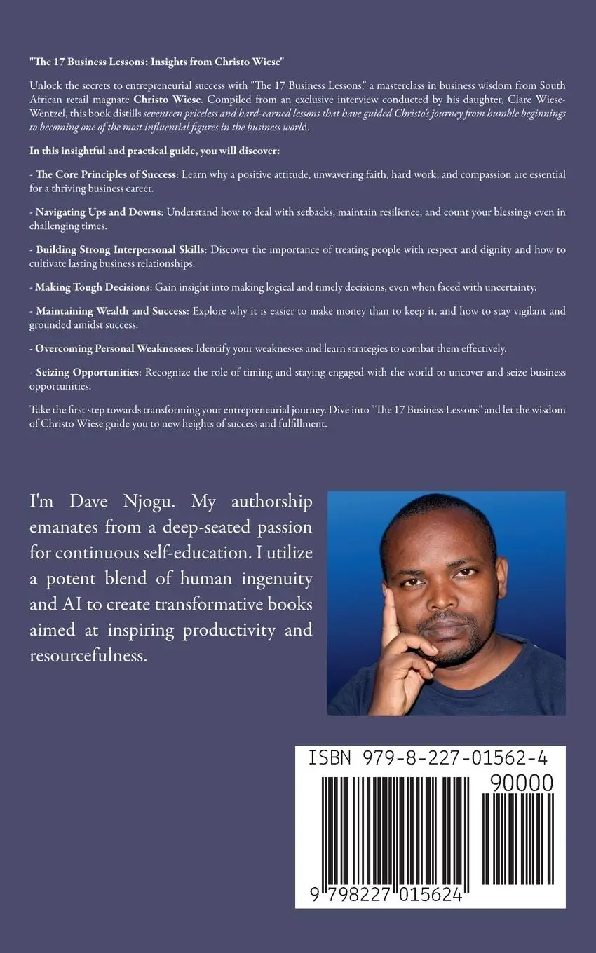 Rückseite: 9798227015624 | THE 17 BUSINESS LESSONS Insights from Christo Wiese | Dave Njogu