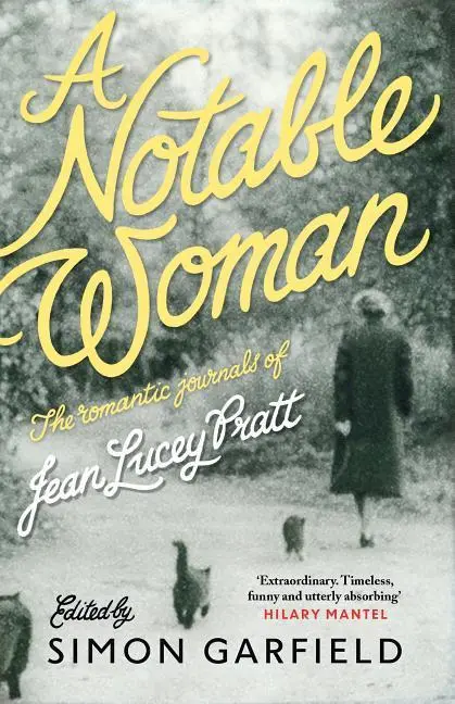 Cover: 9781782115724 | A Notable Woman | The Romantic Journals of Jean Lucey Pratt | Pratt
