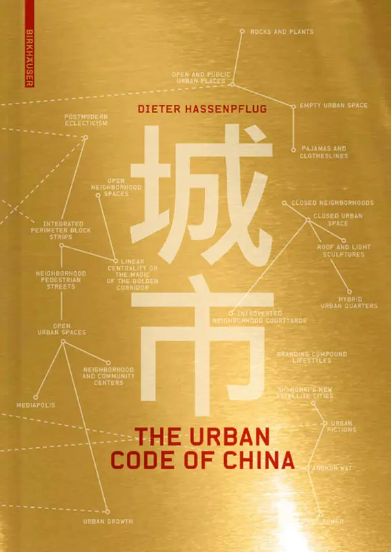 Cover: 9783034605724 | The Urban Code of China | Dieter Hassenpflug | Buch | 176 S. | 2010