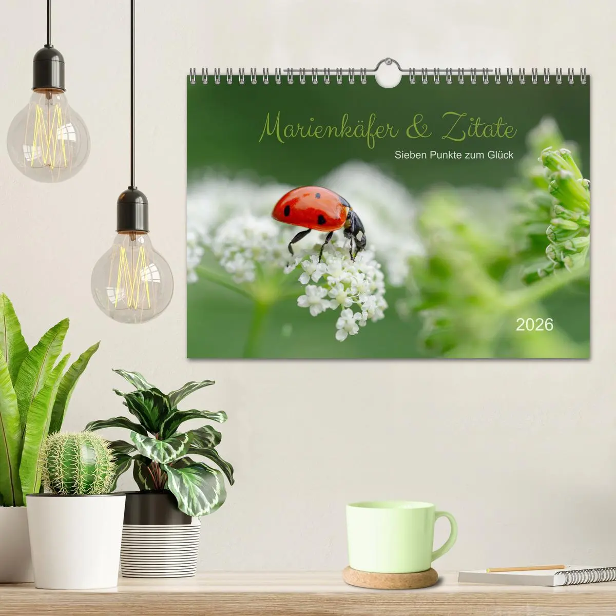 Bild: 9783457365724 | Marienkäfer &amp; Zitate - Sieben Punkte zum Glück (Wandkalender 2026...