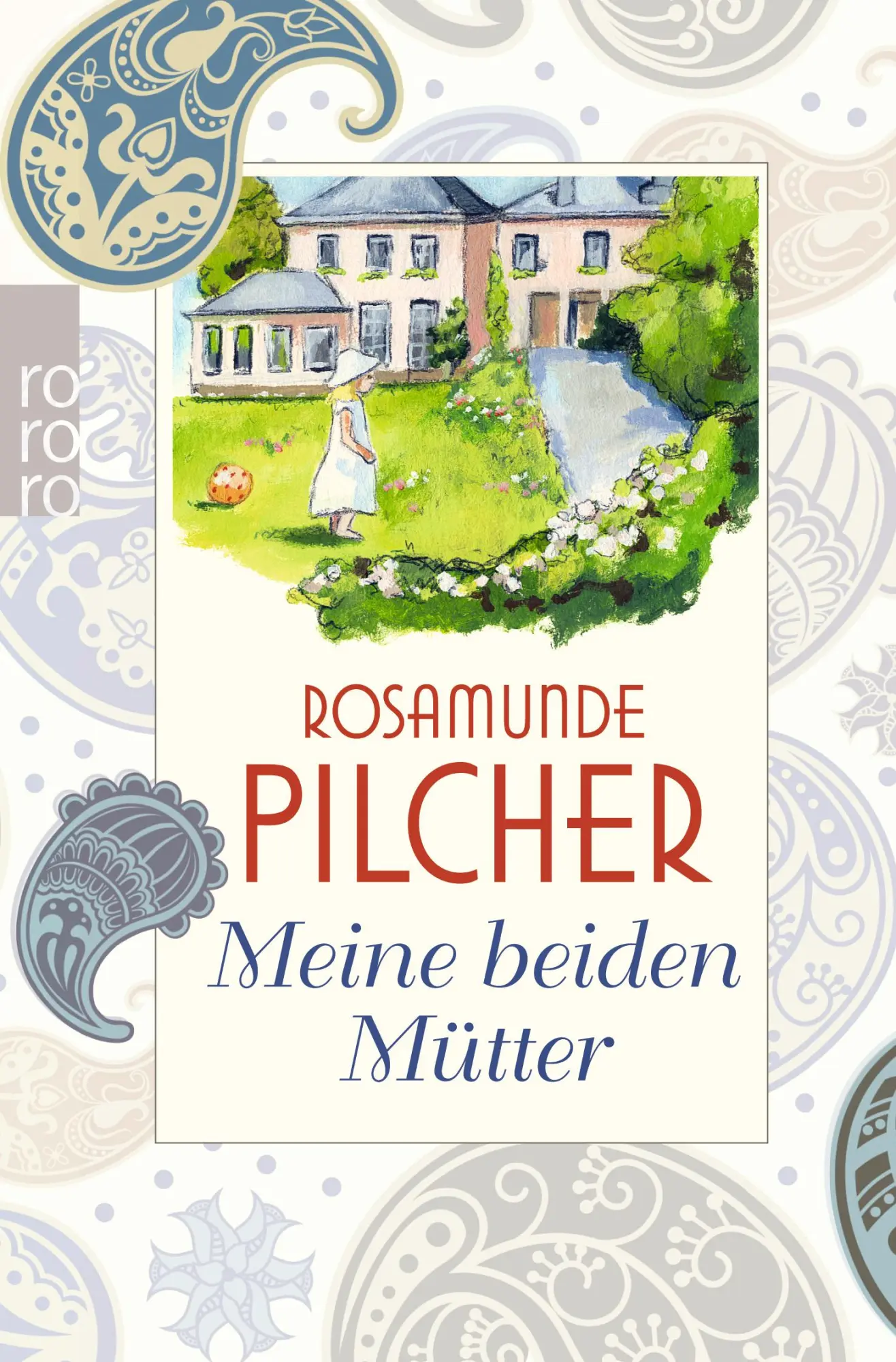 Cover: 9783499255724 | Meine beiden Mütter | Rosamunde Pilcher | Taschenbuch | 72 S. | 2012