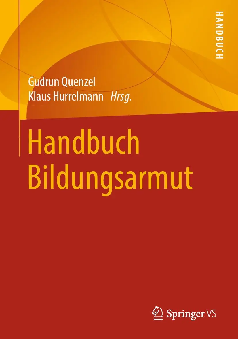 Cover: 9783658195724 | Handbuch Bildungsarmut | Klaus Hurrelmann (u. a.) | Buch | xxii | 2018
