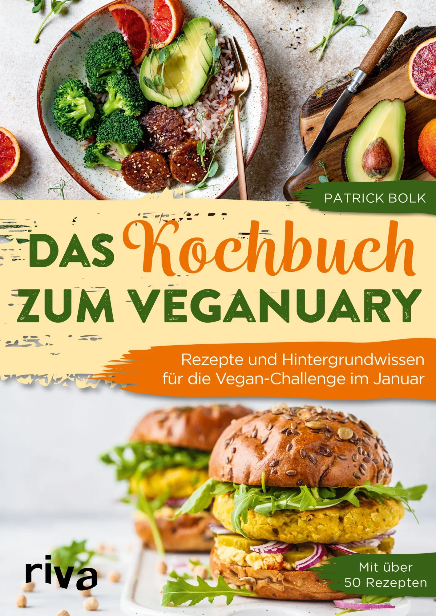 Cover: 9783742315724 | Das Kochbuch zum Veganuary | Patrick Bolk | Taschenbuch | 160 S.