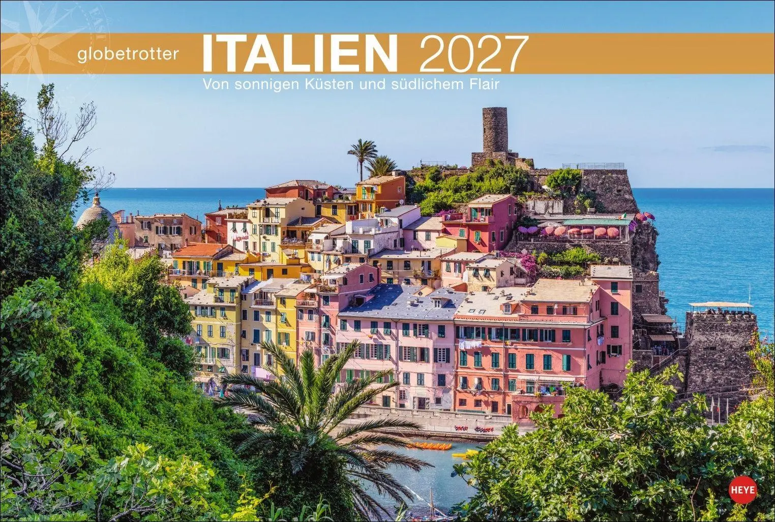 Cover: 9783756415724 | Italien Globetrotter Kalender 2027 - Von sonnigen Küsten und...