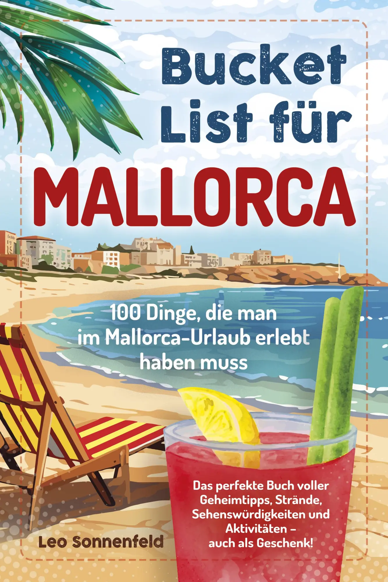 Cover: 9783969675724 | Bucket List für Mallorca | Leo Sonnenfeld | Taschenbuch | 96 S. | 2025
