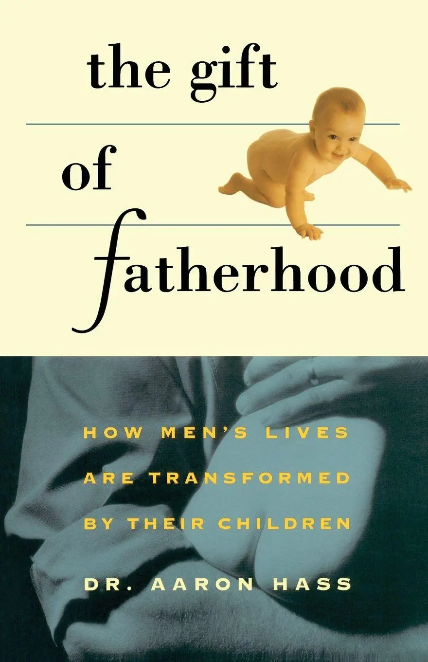Cover: 9780671875824 | Gift of Fatherhood | How Men's Live Are Transformed by Their Children