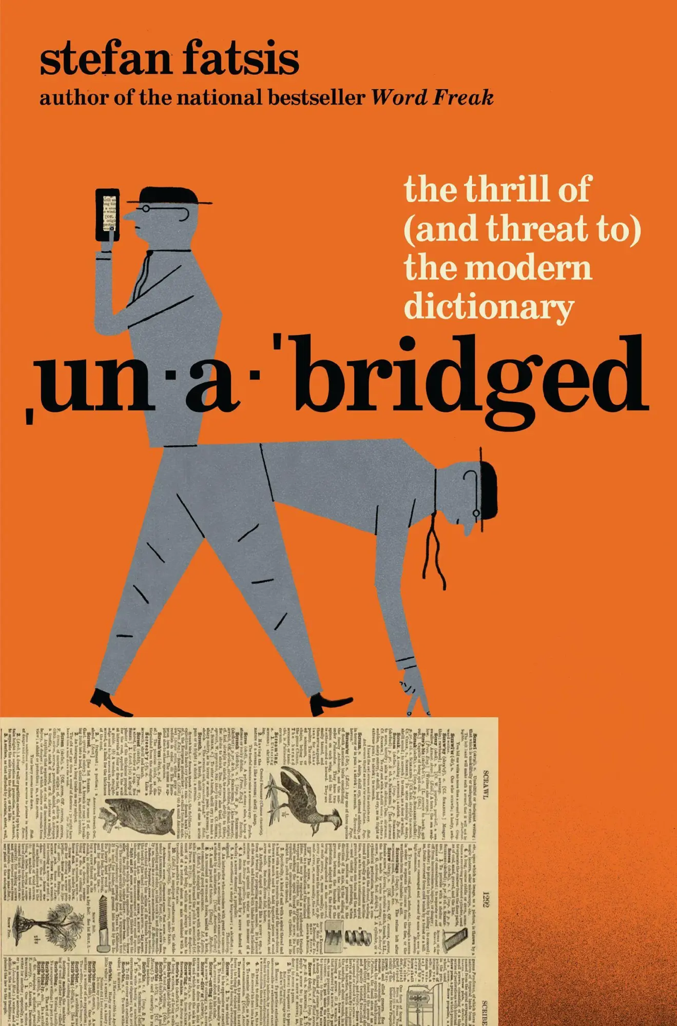 Cover: 9780802165824 | Unabridged | The Thrill of (and Threat To) the Modern Dictionary