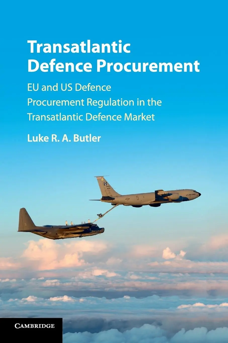 Cover: 9781107535824 | Transatlantic Defence Procurement | Luke R. A. Butler | Taschenbuch Cover: 9781107535824 | Transatlantic Defence Procurement | Luke R. A. Butler | Taschenbuch