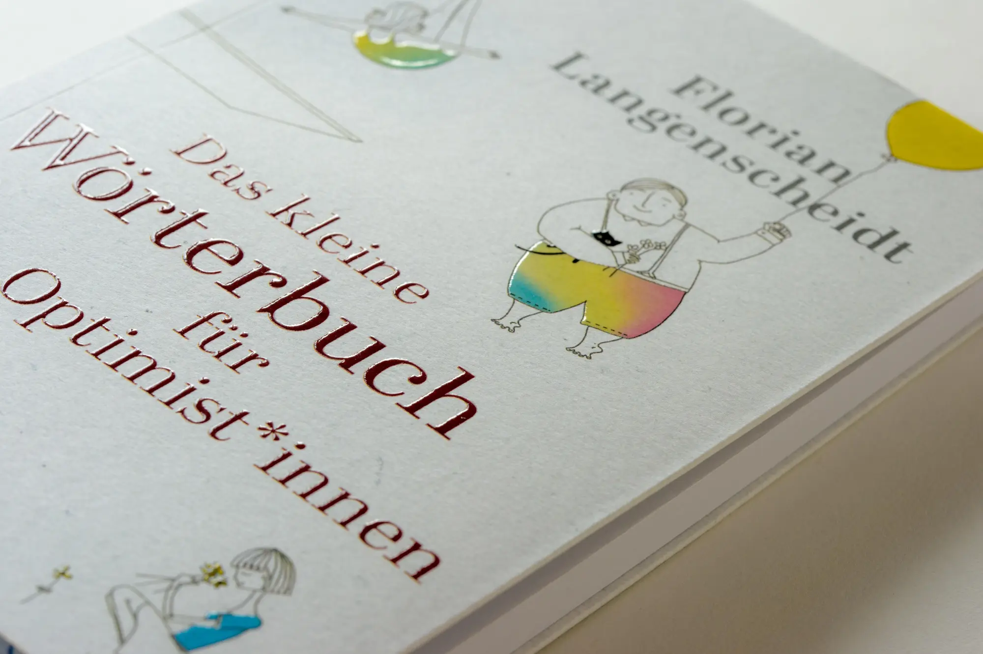 Bild: 9783453605824 | Das kleine Wörterbuch für Optimist*innen | Florian Langenscheidt