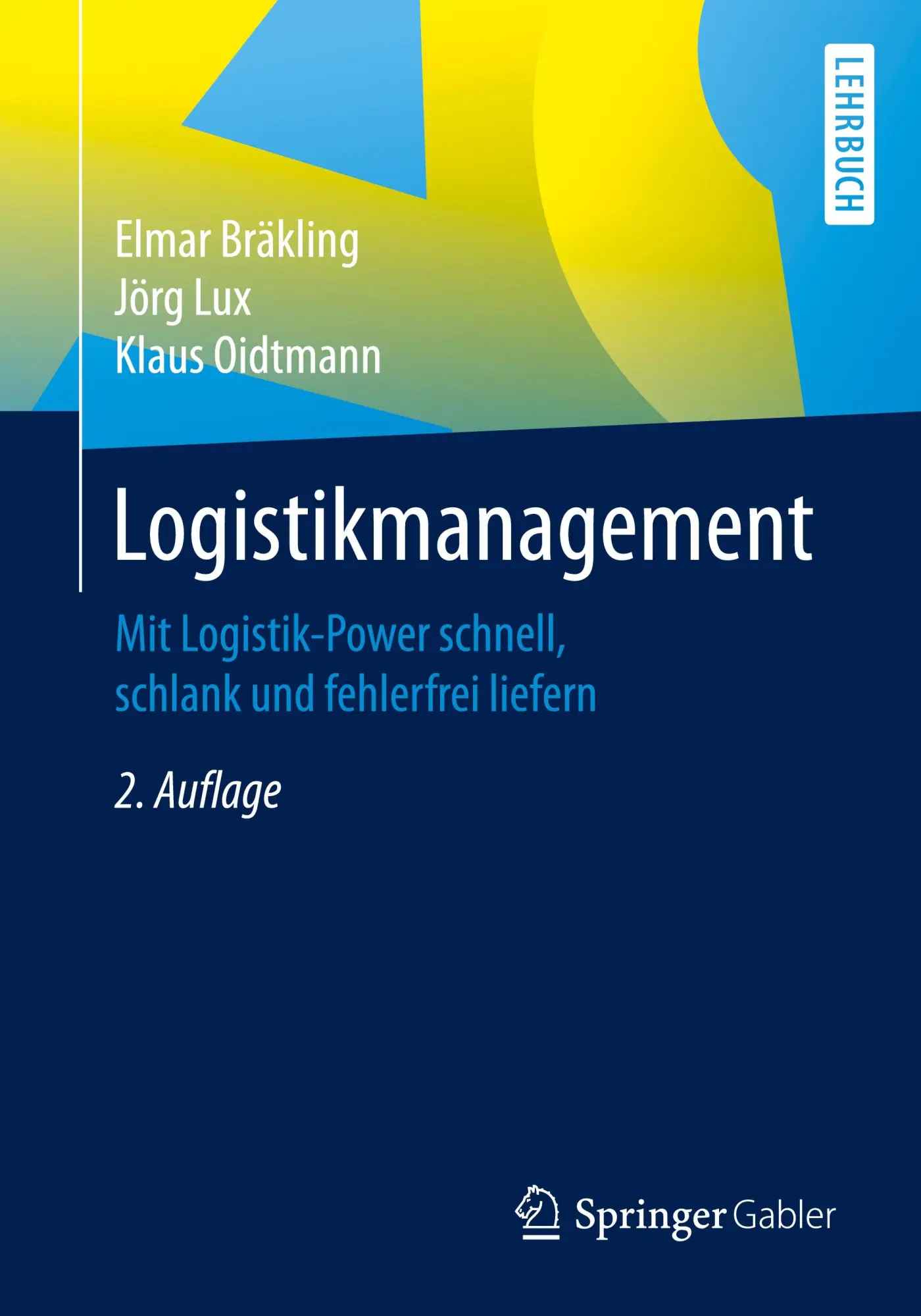 Cover: 9783658325824 | Logistikmanagement | Elmar Bräkling (u. a.) | Taschenbuch | Paperback