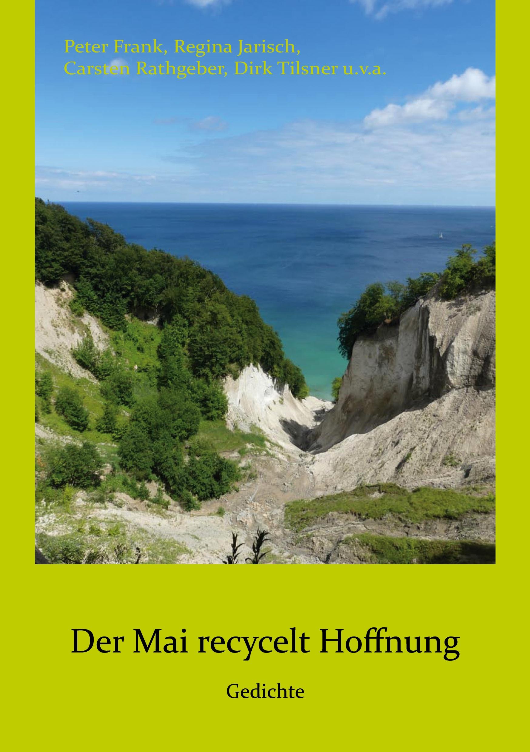 Cover: 9783769375824 | Der Mai recycelt Hoffnung | Gedichte | Peter Frank (u. a.) | Buch