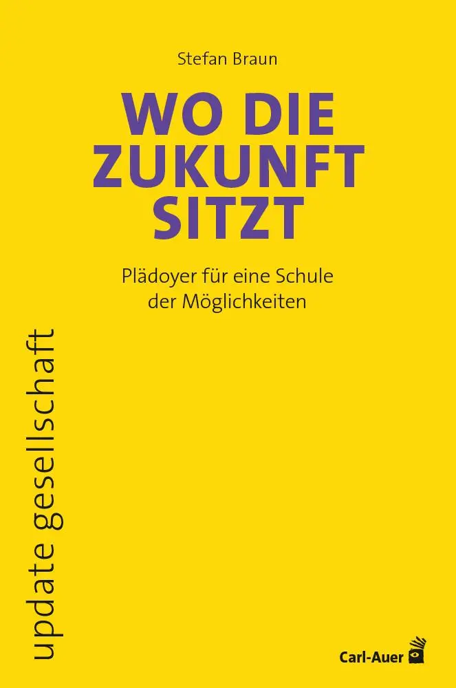 Cover: 9783849705824 | Wo die Zukunft sitzt | Plädoyer für eine Schule der Möglichkeiten