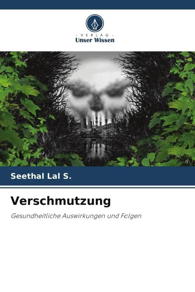 Cover: 9786205425824 | Verschmutzung | Gesundheitliche Auswirkungen und Folgen | S. | Buch