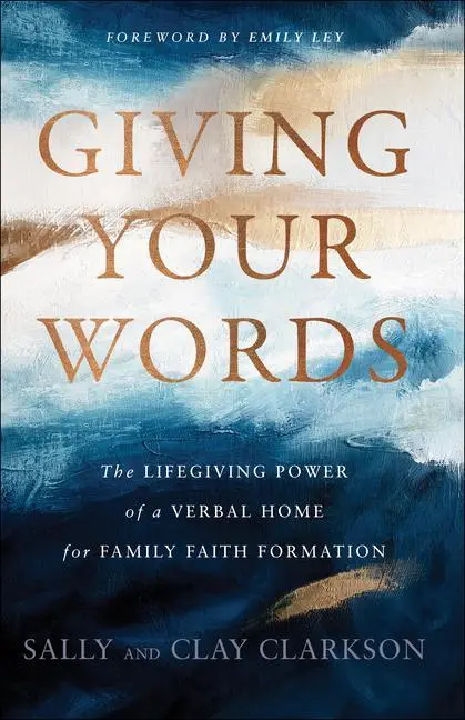 Cover: 9780764235924 | Giving Your Words | Sally Clarkson (u. a.) | Buch | Gebunden | 2022