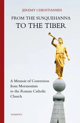 Cover: 9781621645924 | From the Susquehanna to the Tiber | Jeremy Christiansen | Taschenbuch