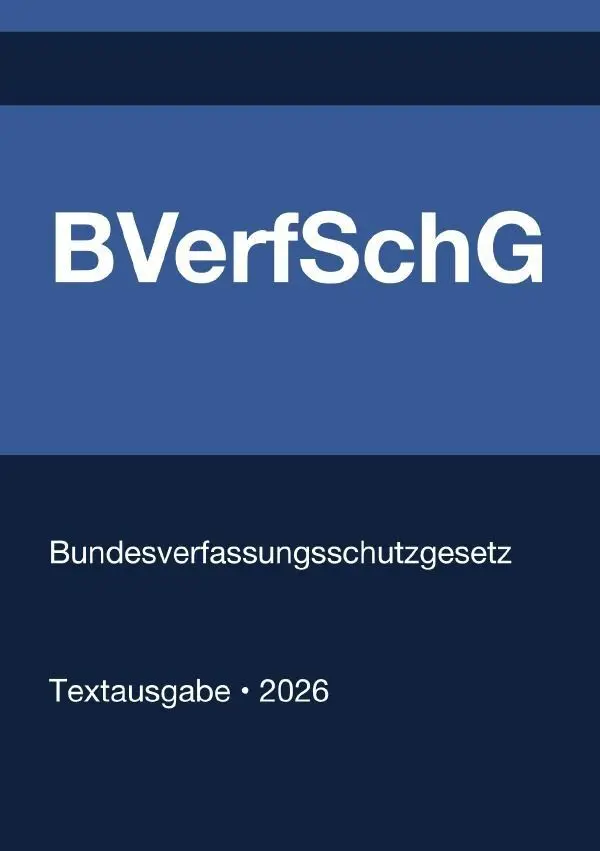 Cover: 9783565185924 | BVerfSchG - Bundesverfassungsschutzgesetz (Deutschland) 2026 | Buch