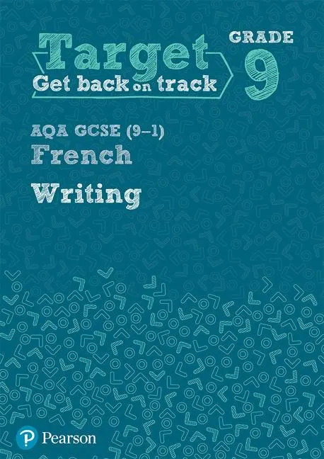 Cover: 9781292246024 | Target Grade 9 Writing AQA GCSE (9-1) French Workbook | Taschenbuch