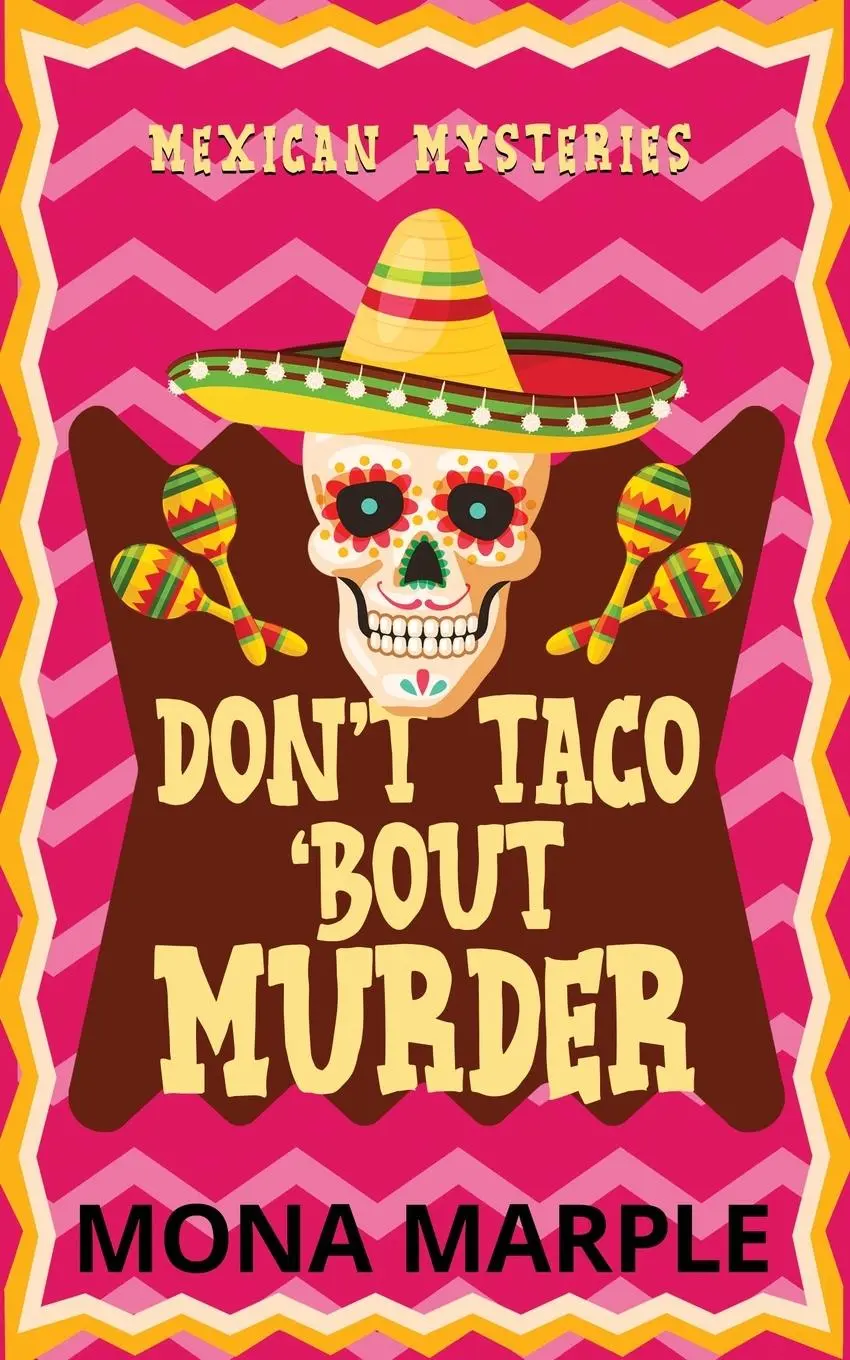 Cover: 9781914296024 | Don't Taco 'Bout Murder | Mona Marple | Taschenbuch | Englisch | 2022