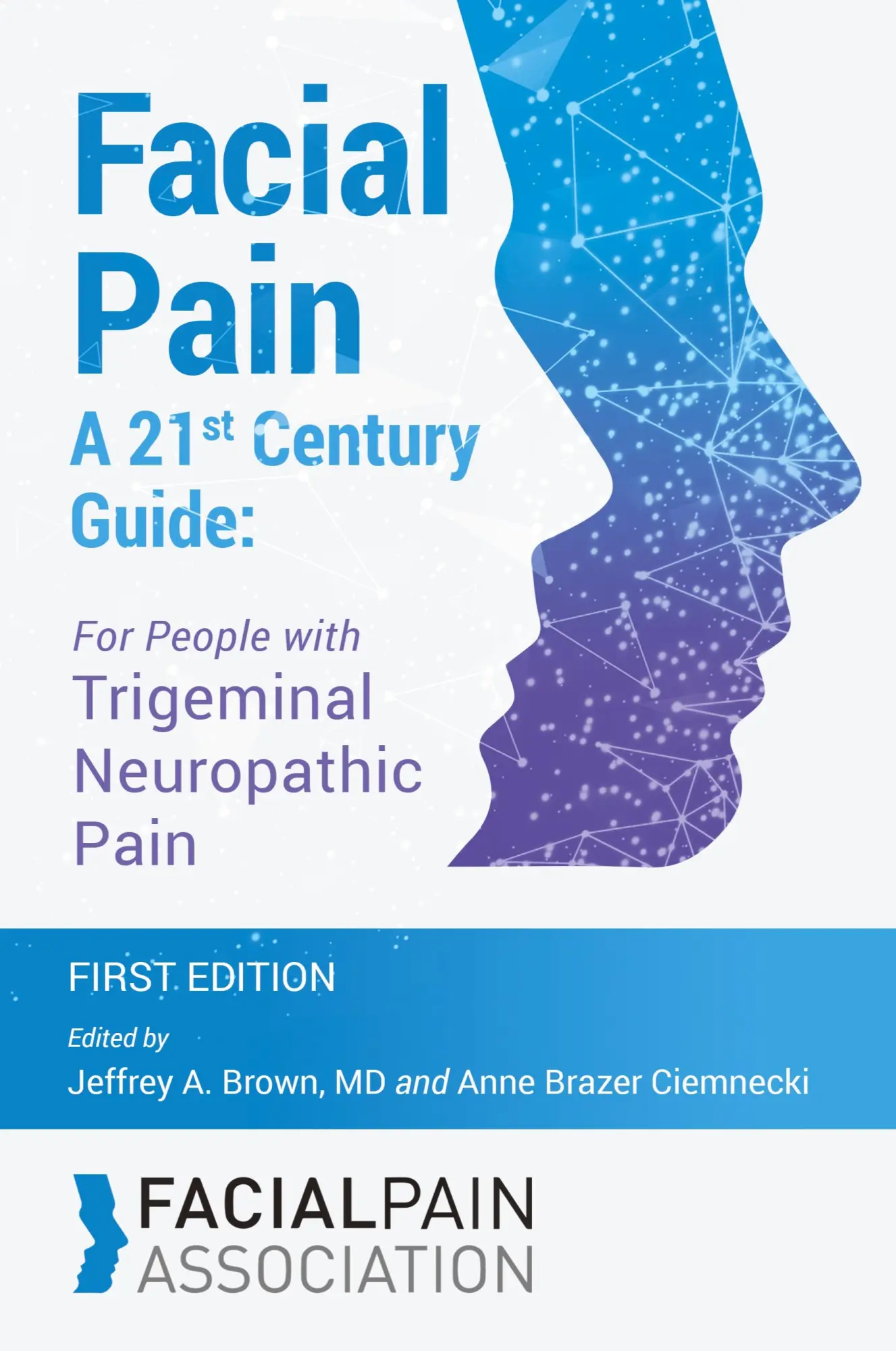 Cover: 9781953596024 | Facial Pain A 21st Century Guide | MD Jeffrey A. Brown (u. a.) | Buch