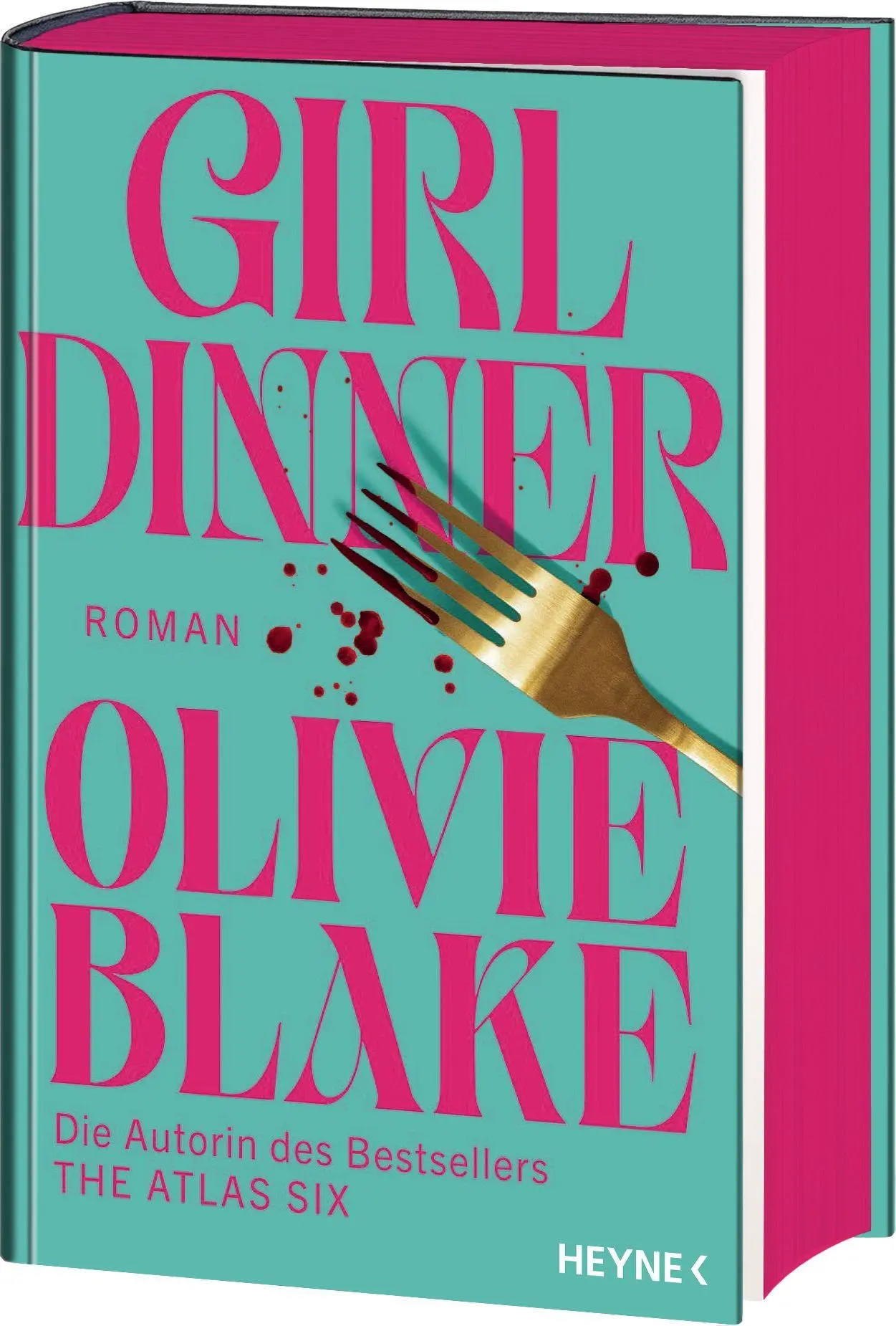 Cover: 9783453276024 | Girl Dinner | Roman - Mit Farbschnitt in limitierter Erstauflage