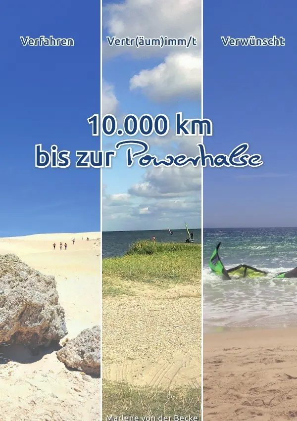 Cover: 9783737576024 | Powerhalse / 10.000 km bis zur Powerhalse? | Marlene von der Becke