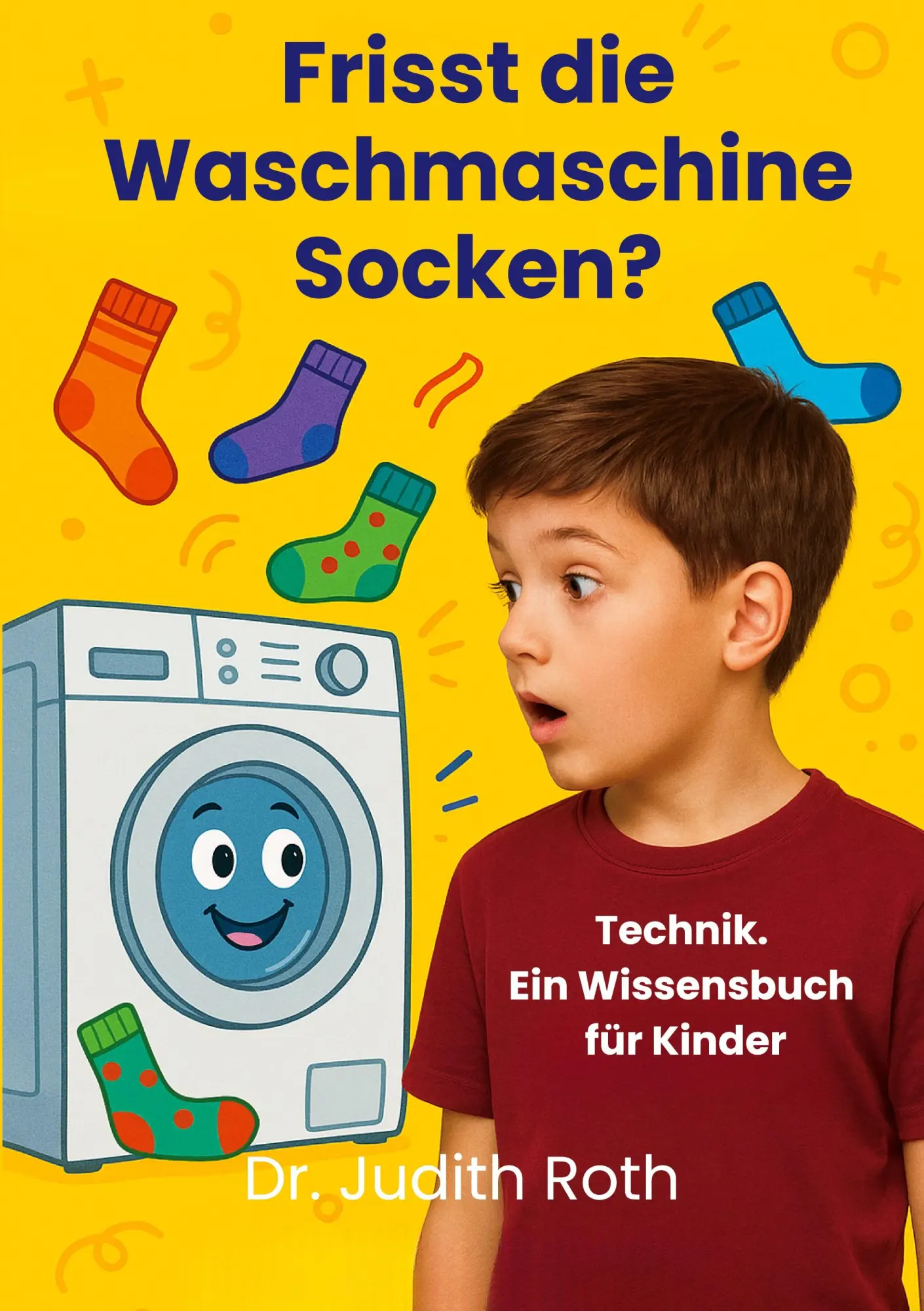 Cover: 9783758366024 | Frisst die Waschmaschine Socken? | Judith Roth | Taschenbuch | 118 S.