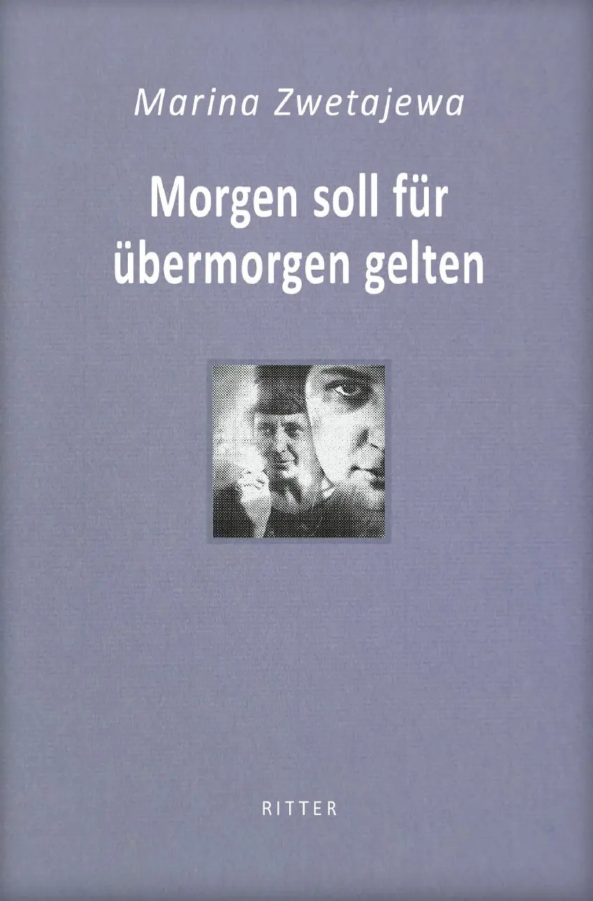 Cover: 9783854156024 | Morgen soll für übermorgen gelten / Marina Zwetajewa | Zwetajewa