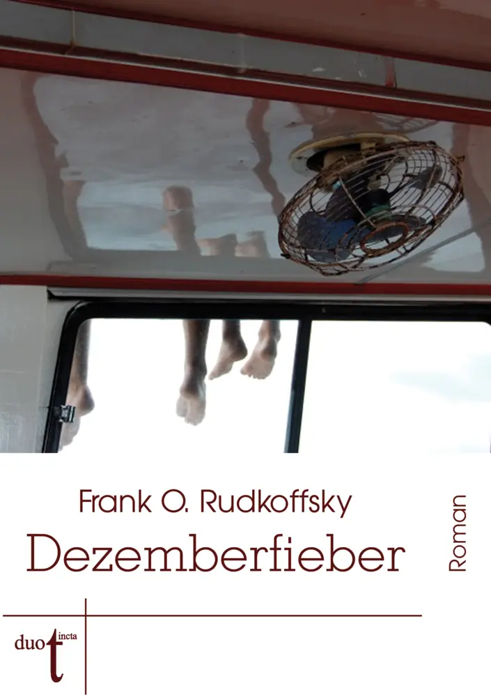 Cover: 9783946086024 | Dezemberfieber | Frank Rudkoffsky O. | Taschenbuch | 320 S. | Deutsch
