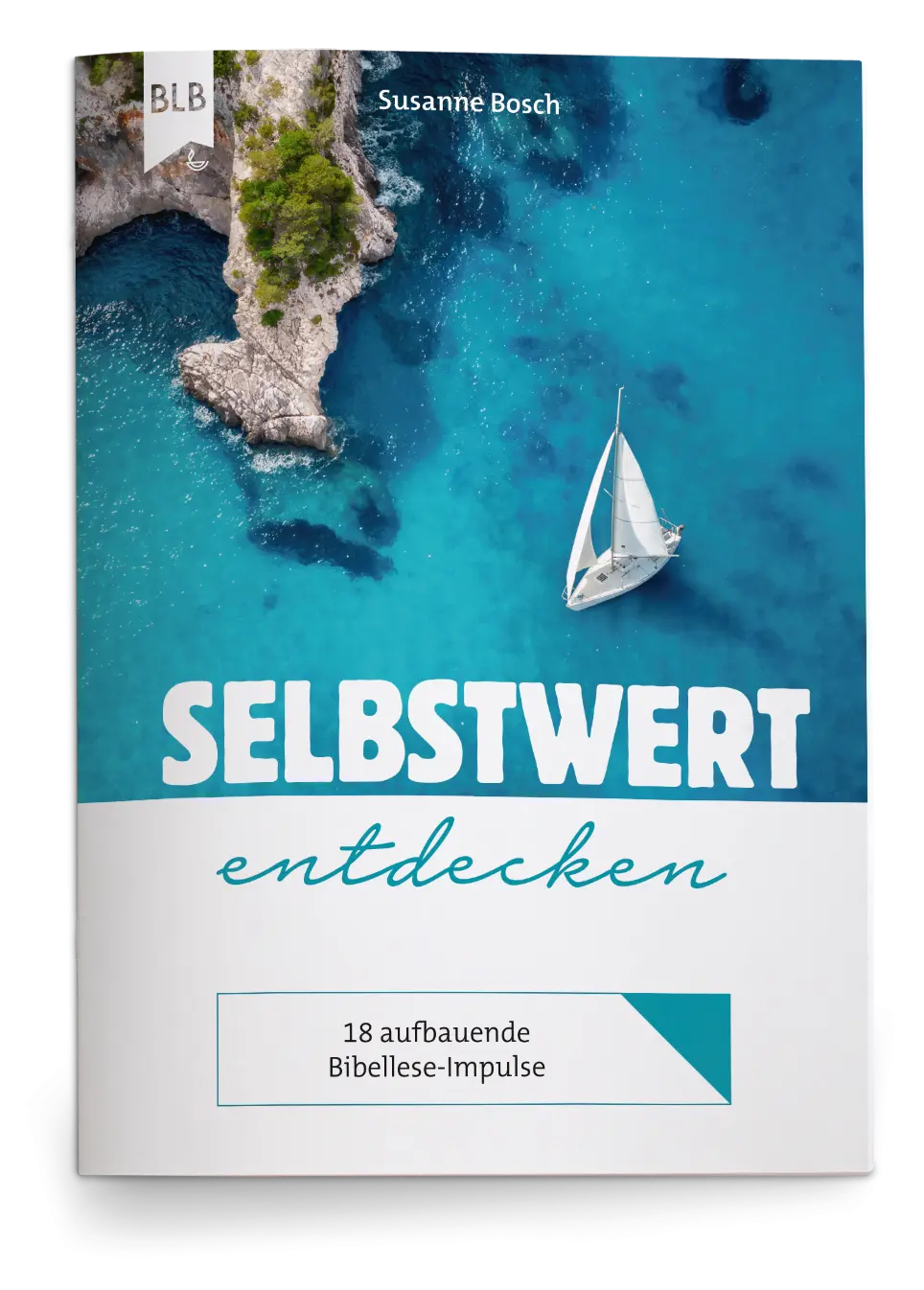 Cover: 9783955686024 | Selbstwert entdecken | 18 aufbauende Bibellese-Impulse, Themenheft
