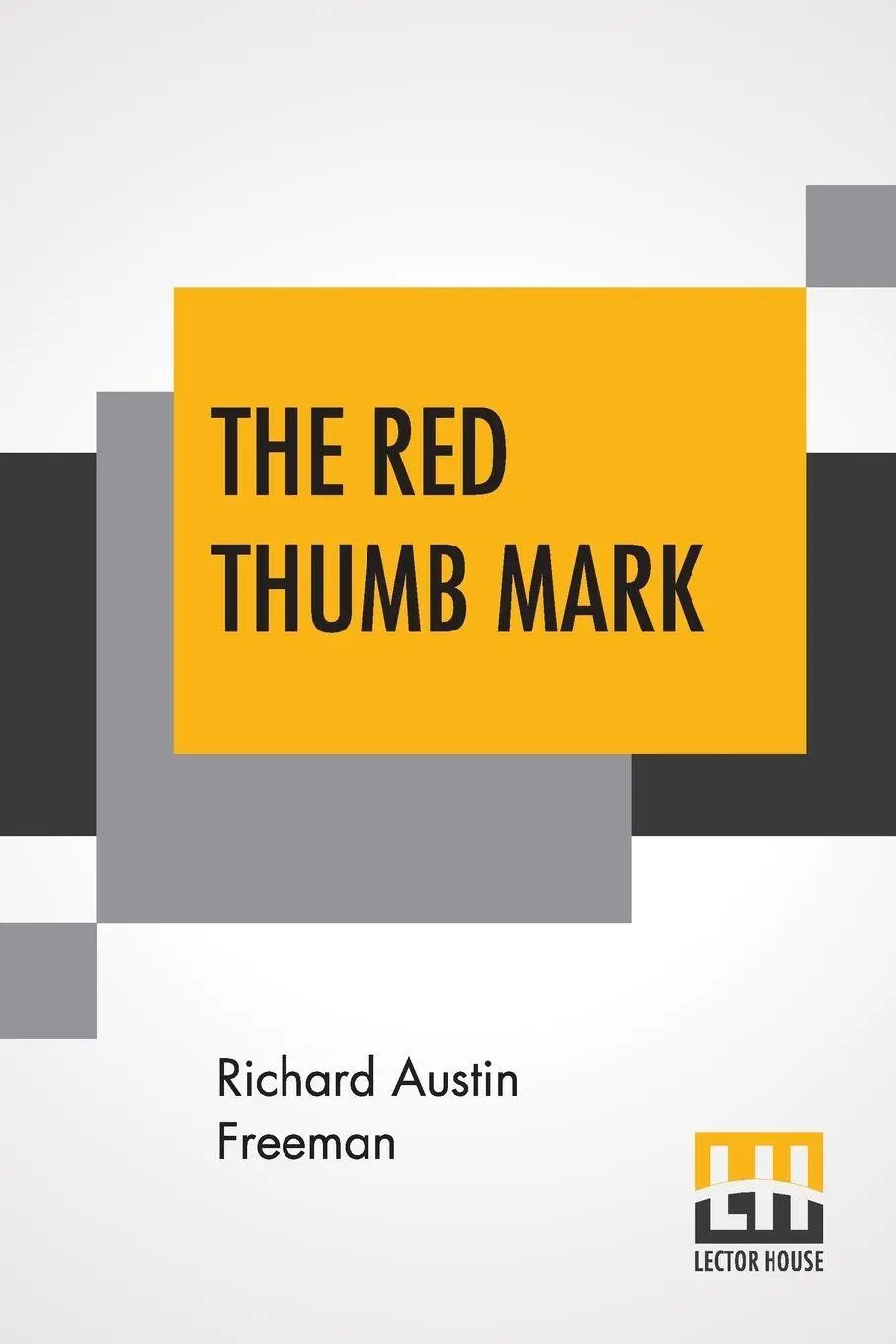 Cover: 9789353446024 | The Red Thumb Mark | Richard Austin Freeman | Taschenbuch | Englisch