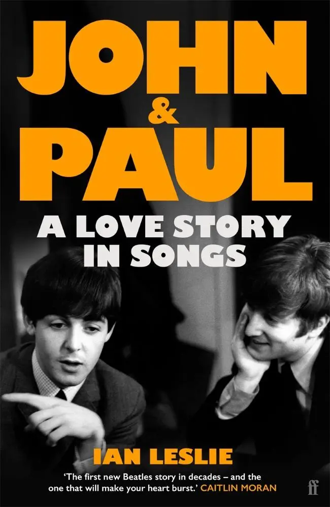 Cover: 9780571376124 | John and Paul | A Love Story in Songs | Ian Leslie | Taschenbuch